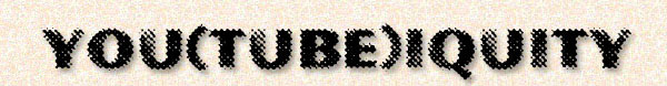 YOU(TUBE)IQUITY